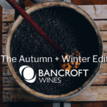 Bancroft Wines Autumn + Winter Edit 2025